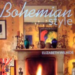 Bohemian Style - Interiors - by Elizabeth Wilhide